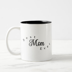 Best Mum Ever Modern Simple Two-Tone Coffee Mug