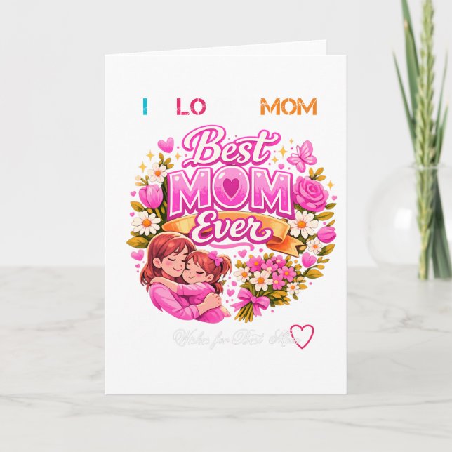 Best mum ever - mother6 card (Front)