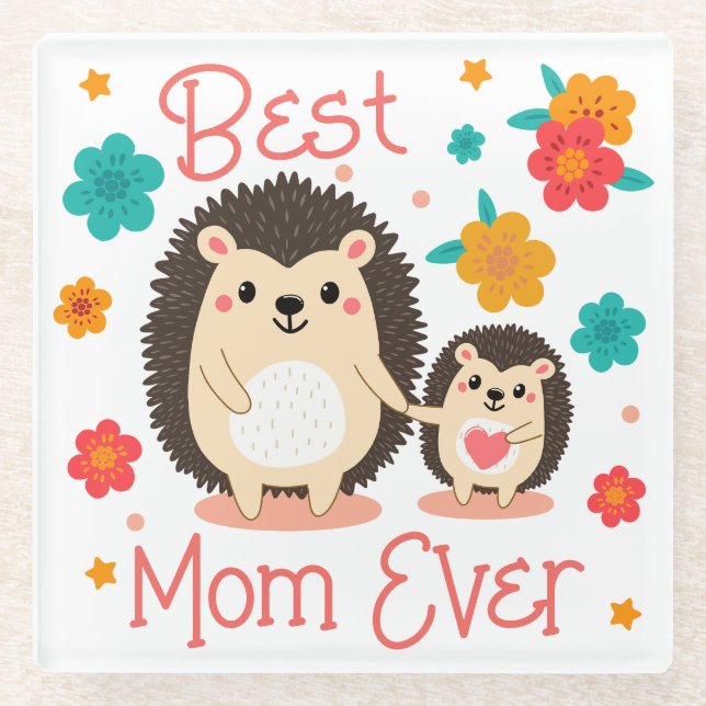 Best Mum Ever Mother And Baby Hedgehog  Glass Coaster (Front)