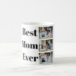 Best Mum Ever Mother's Day 3 Photo Collage Coffee Mug