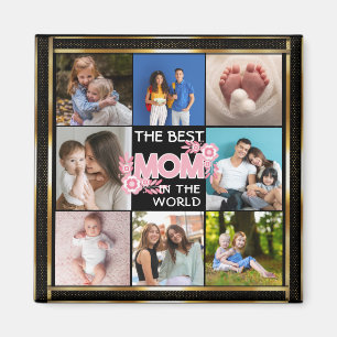 Best Mum Ever   Mother's Day 8 Photo Collage Magnet