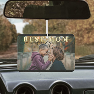 Best Mum Ever Mother's Day  Car Air Freshener
