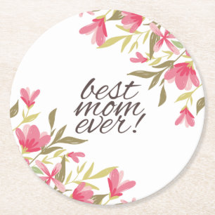 Best Mum Ever Mother's Day   Coaster