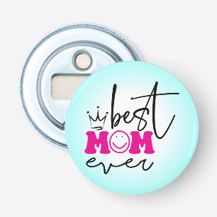 Best Mum Ever Mother's Day Design-63344 Bottle Opener