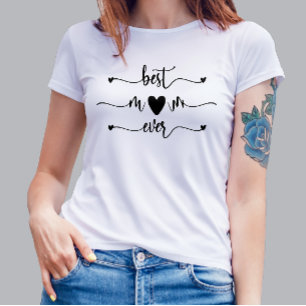 Best Mum Ever Mother's Day Gift T-shirt
