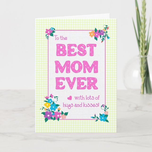  Best Mum Ever Mother's Day Hugs and Kisses Card (Front)