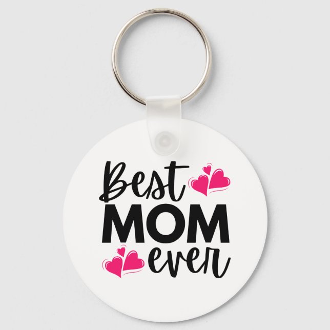 Best Mum Ever Mother's Day Key Ring (Front)