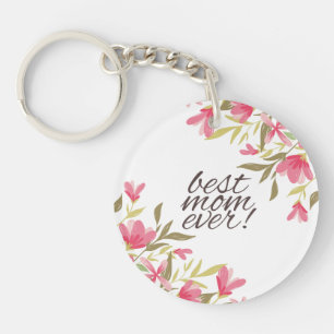 Best Mum Ever Mother's Day Keychain