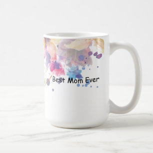 Best Mum Ever Mother's Day Mug