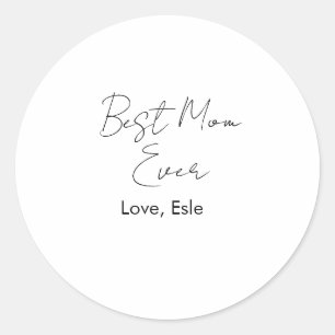 best mum ever mothers day name date simple minimal classic round sticker