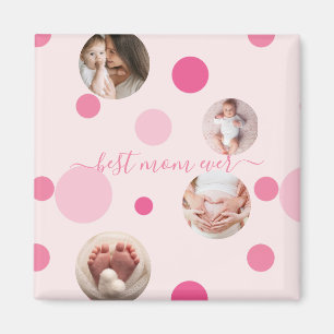 Best Mum ever Mother's Day Photo Pink polka Dots Magnet