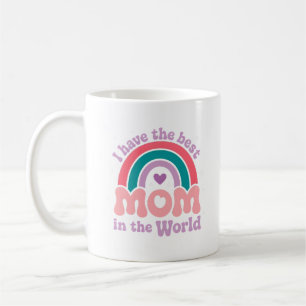 Best Mum Ever Mother's Day Quote Coffee Mug