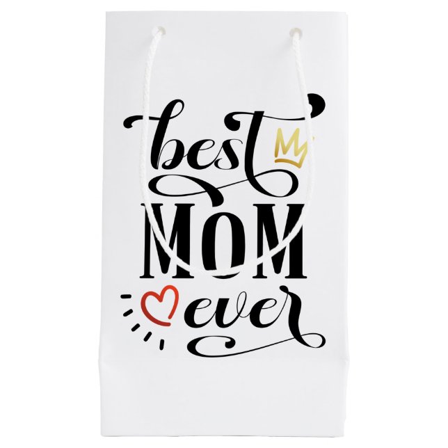 Best Mum Ever Mother's Day Quote | Gift Bag (Front)