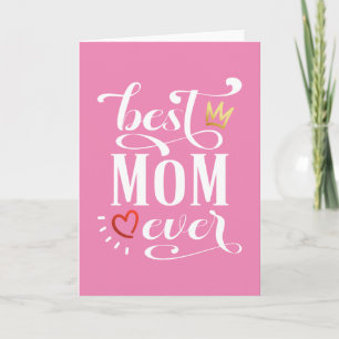 Best Mum Ever Mother's Day Quote Greeting Card