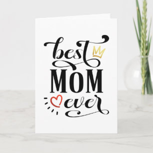 Best Mum Ever Mother's Day Quote Greeting Card