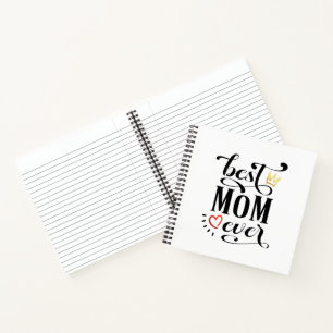 Best Mum Ever Mother's Day Quote Notebook
