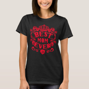 Best Mum Ever Mother's Day Red Floral T-Shirt