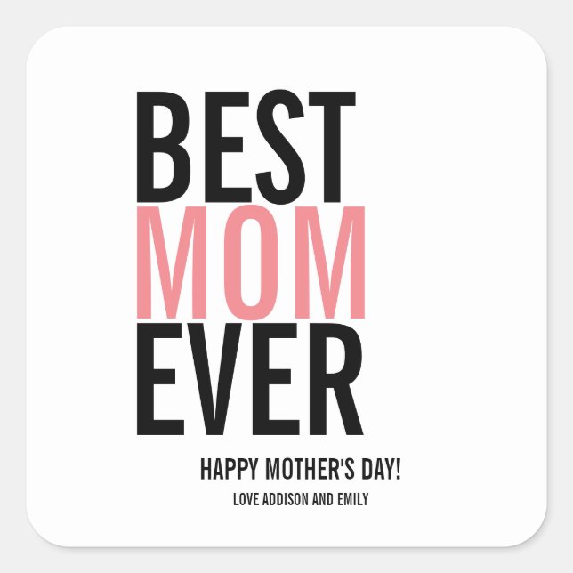 Best Mum Ever Mother's Day Sticker (Front)