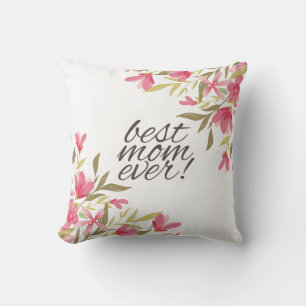 Best Mum Ever Mother's Day   Throw Pillow