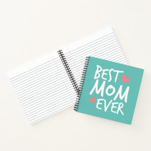 Best Mum Ever Mother's Day Typography   Notebook