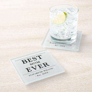Best Mum Ever Mothers Gift Glass Coaster