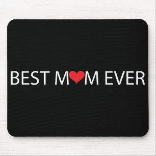 Best Mum Ever Mouse Pad