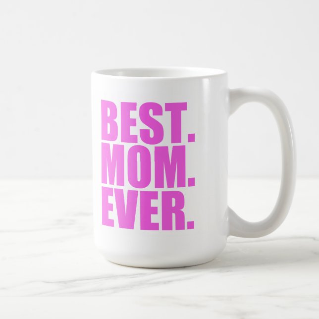 Best Mum Ever Mug (Right)