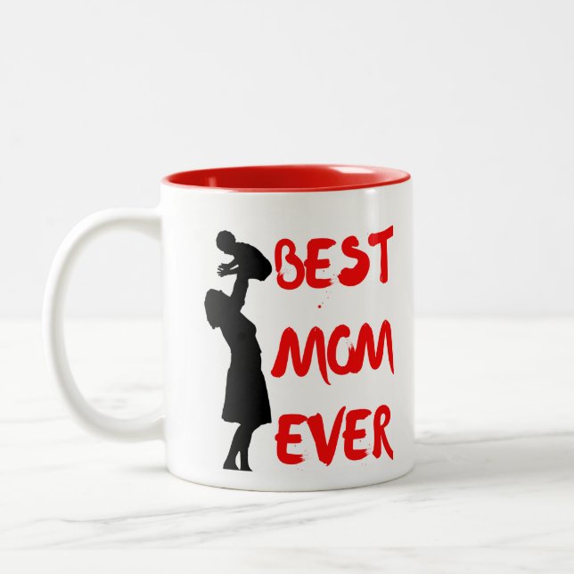 Best Mum Ever Mug Design (Left)
