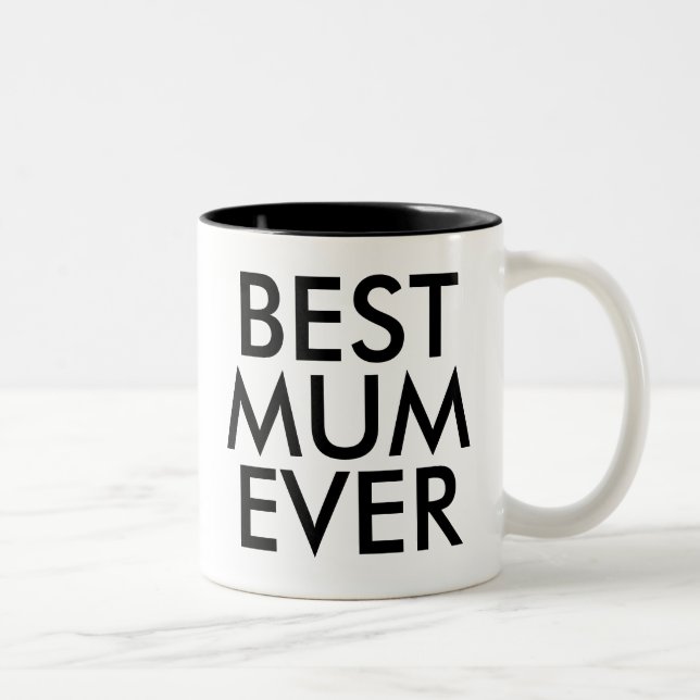 Best Mum Ever Mug | Mother day gift (Right)