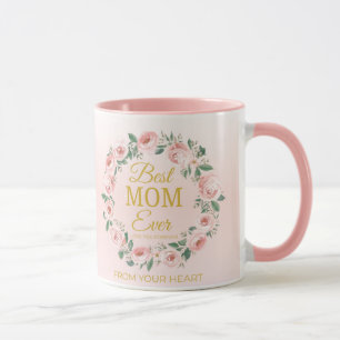 Best Mum Ever Mug – Mother’s Day Gift