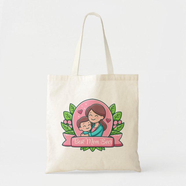 Best Mum Ever, Mum And Child, Custom Tote Bag (Front)