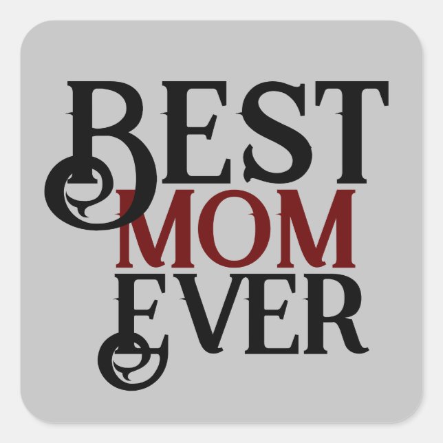 best mum ever, mummy mother mama simple gift square sticker (Front)