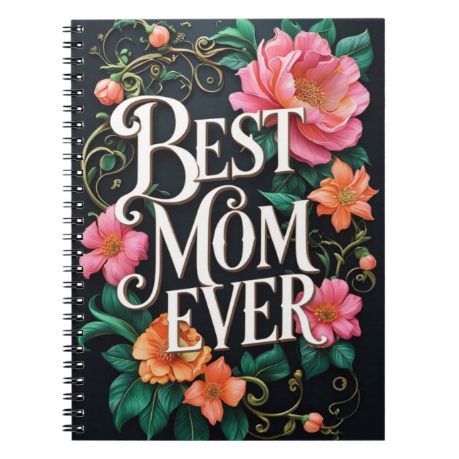Best Mum Ever Notebook (Front)