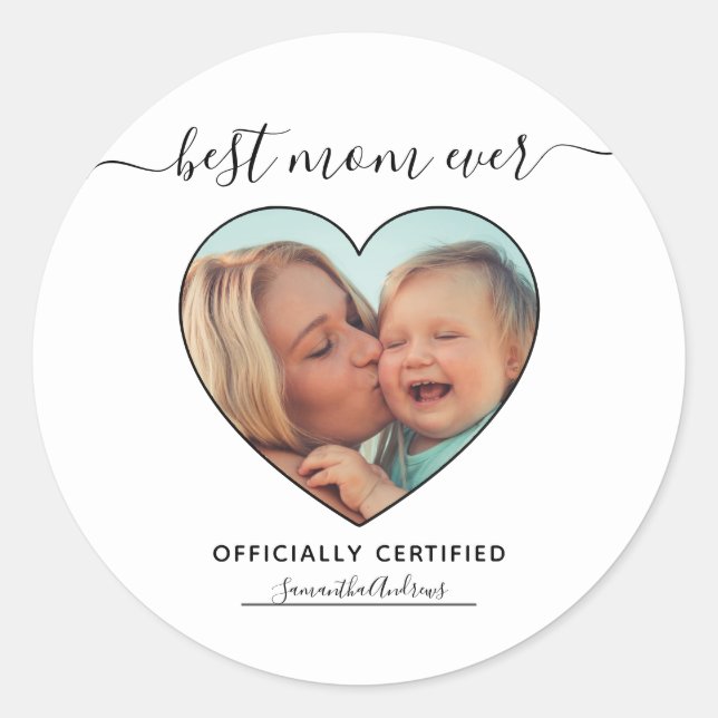 Best Mum Ever Official Certificate Mothers Day Classic Round Sticker (Front)