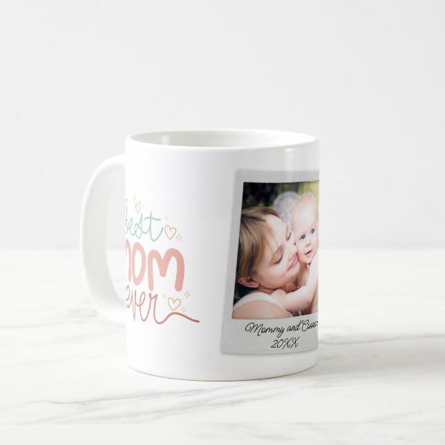 Best mum ever one polaroid photo handwritten text coffee mug (Front Left)
