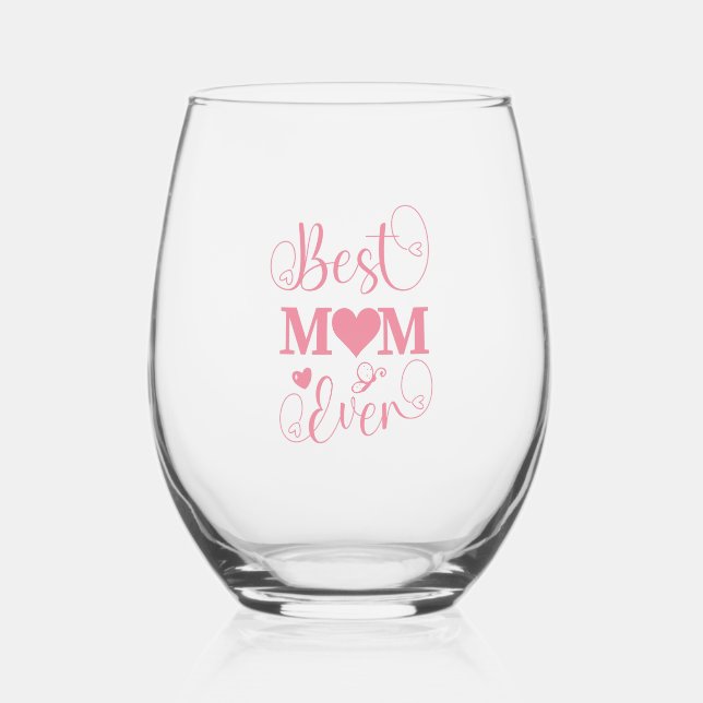 "Best Mum Ever" pastel pink script  Stemless Wine Glass (Front)