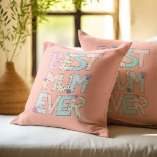 Best Mum Ever Peach Mothers Day Cushion