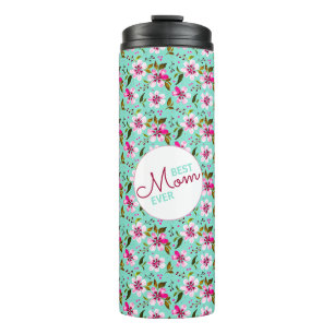 Best Mum Ever Personalised Aqua and Pink Floral Thermal Tumbler