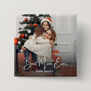 Best Mum Ever Personalised Photo 15 Cm Square Badge