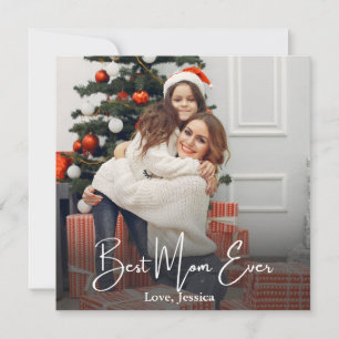 Best Mum Ever Personalised Photo Holiday Card