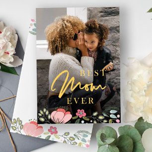 Best mum ever personalised photo Mothers Day Holiday Card