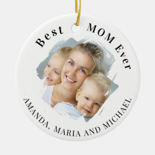 Best Mum Ever Photo Ceramic Ornament