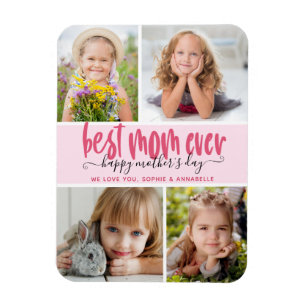 Best Mum Ever Photo Mother's Day Magnet