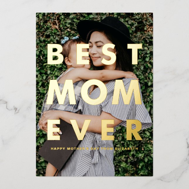 Best Mum Ever Photo Overlay Mother's Day Card (Front)