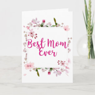 Best Mum Ever Pink Floral Mother's Day Card