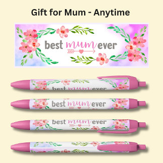 Best Mum Ever Pink Flowers Black Ink Pen