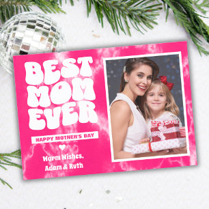 Best Mum Ever Pink Tie Dye Photo Mother's day Card