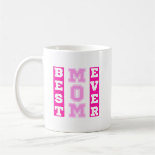 Best Mum Ever Pink Typography Mothers Day Gifts Coffee Mug