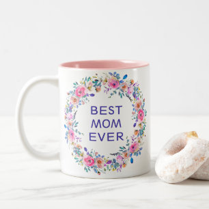 Best Mum Ever Pretty Pink Floral Wreath Photo Two-Tone Coffee Mug