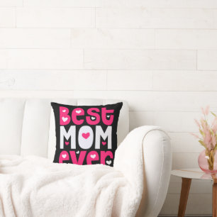 Best Mum Ever Quirky Heart Pink White Black Cushion